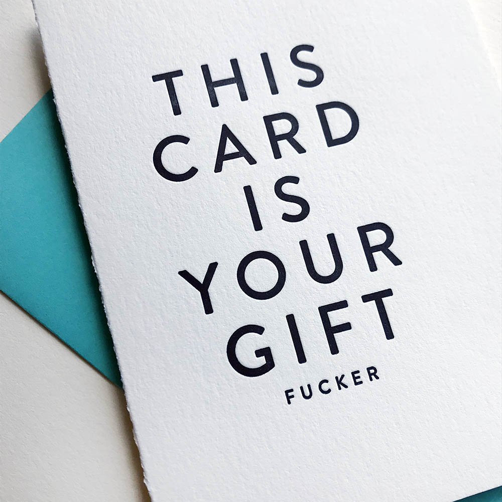Your Gift Birthday - Letterpress Birthday Card