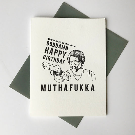 Muthafukka Birthday - Letterpress Birthday Greeting Card