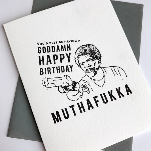 Muthafukka Birthday - Letterpress Birthday Greeting Card