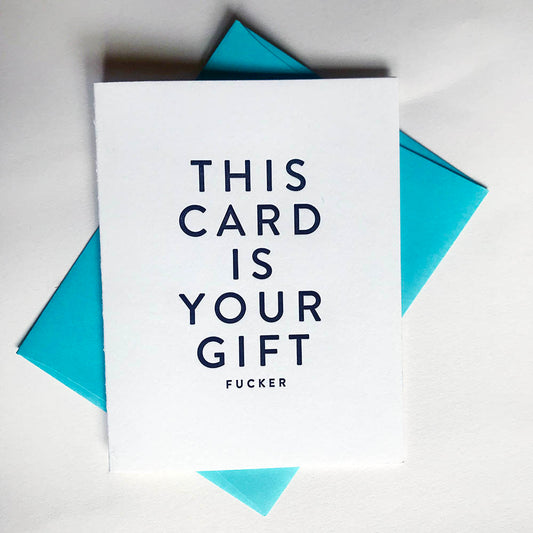 Your Gift Birthday - Letterpress Birthday Card